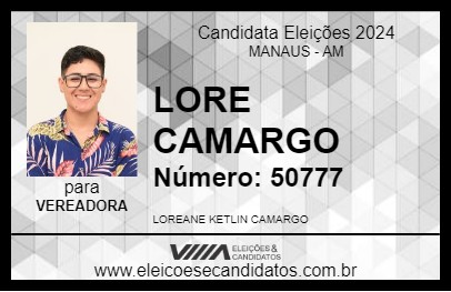 Candidato LORE CAMARGO 2024 - MANAUS - Eleições