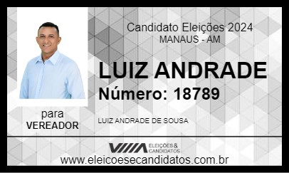 Candidato LUIZ ANDRADE 2024 - MANAUS - Eleições