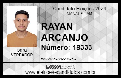 Candidato RAYAN ARCANJO 2024 - MANAUS - Eleições