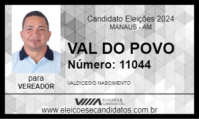 Candidato VAL DO POVO 2024 - MANAUS - Eleições