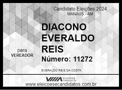 Candidato DIACONO EVERALDO REIS  2024 - MANAUS - Eleições