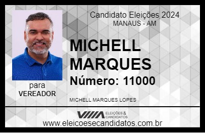 Candidato MICHELL MARQUES 2024 - MANAUS - Eleições