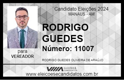 Candidato RODRIGO GUEDES 2024 - MANAUS - Eleições