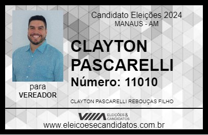 Candidato CLAYTON PASCARELLI 2024 - MANAUS - Eleições