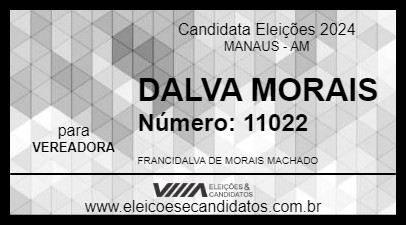 Candidato DALVA MORAIS  2024 - MANAUS - Eleições