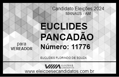 Candidato EUCLIDES PANCADÃO 2024 - MANAUS - Eleições