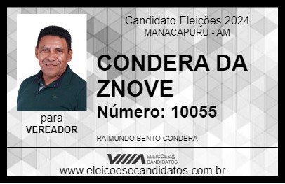 Candidato CONDERA DA ZNOVE 2024 - MANACAPURU - Eleições