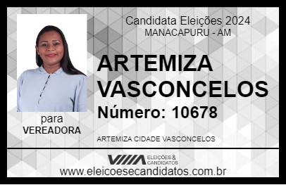 Candidato ARTEMIZA VASCONCELOS 2024 - MANACAPURU - Eleições