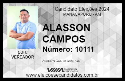 Candidato ALASSON CAMPOS 2024 - MANACAPURU - Eleições