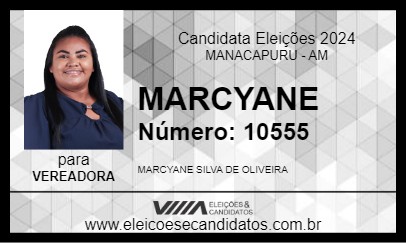 Candidato MARCYANE 2024 - MANACAPURU - Eleições