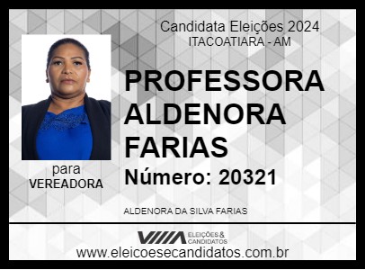 Candidato PROFESSORA ALDENORA FARIAS 2024 - ITACOATIARA - Eleições