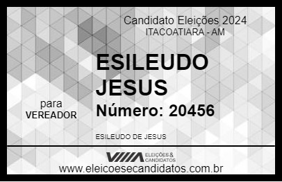 Candidato ESILEUDO JESUS 2024 - ITACOATIARA - Eleições