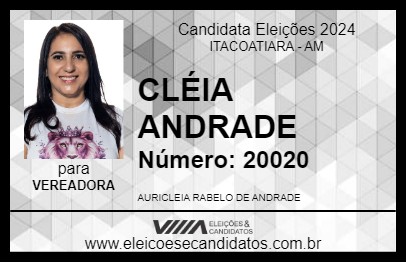 Candidato CLÉIA ANDRADE 2024 - ITACOATIARA - Eleições