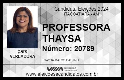 Candidato PROFESSORA THAYSA 2024 - ITACOATIARA - Eleições