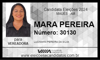 Candidato MARA PEREIRA 2024 - MAUÉS - Eleições