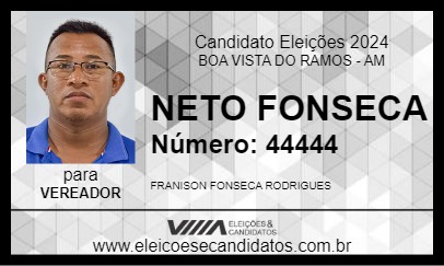 Candidato NETO FONSECA 2024 - BOA VISTA DO RAMOS - Eleições