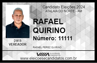 Candidato RAFAEL QUIRINO 2024 - ATALAIA DO NORTE - Eleições