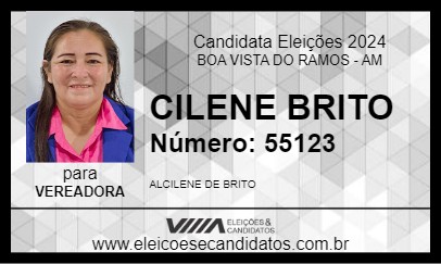 Candidato CILENE BRITO 2024 - BOA VISTA DO RAMOS - Eleições