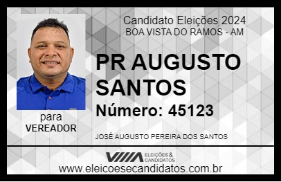 Candidato PR AUGUSTO SANTOS 2024 - BOA VISTA DO RAMOS - Eleições