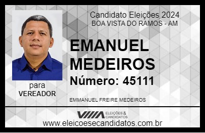 Candidato EMANUEL MEDEIROS 2024 - BOA VISTA DO RAMOS - Eleições