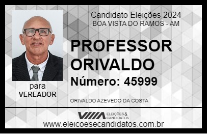 Candidato PROFESSOR ORIVALDO 2024 - BOA VISTA DO RAMOS - Eleições