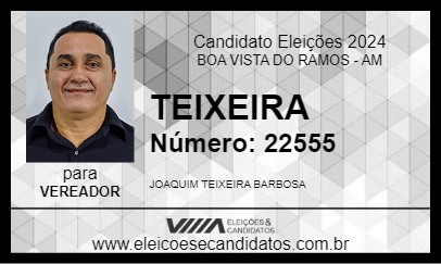 Candidato TEIXEIRA 2024 - BOA VISTA DO RAMOS - Eleições