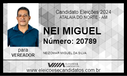 Candidato NEI MIGUEL 2024 - ATALAIA DO NORTE - Eleições