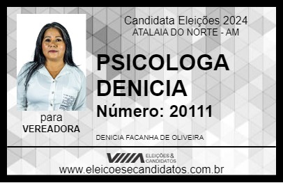 Candidato PSICOLOGA DENICIA 2024 - ATALAIA DO NORTE - Eleições