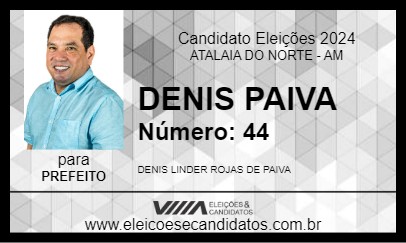 Candidato DENIS PAIVA 2024 - ATALAIA DO NORTE - Eleições