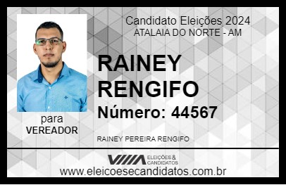 Candidato RAINEY RENGIFO 2024 - ATALAIA DO NORTE - Eleições