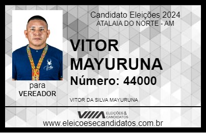 Candidato VITOR MAYURUNA 2024 - ATALAIA DO NORTE - Eleições