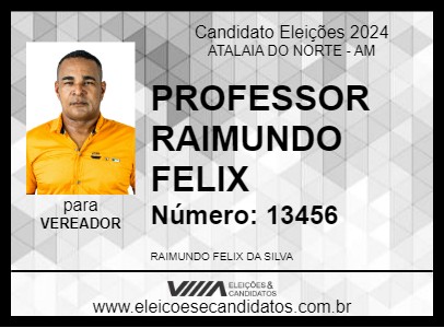 Candidato PROFESSOR RAIMUNDO FELIX 2024 - ATALAIA DO NORTE - Eleições