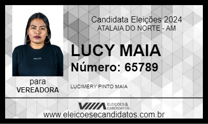 Candidato LUCY MAIA 2024 - ATALAIA DO NORTE - Eleições