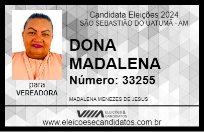 Candidato DONA MADALENA 2024 - SÃO SEBASTIÃO DO UATUMÃ - Eleições