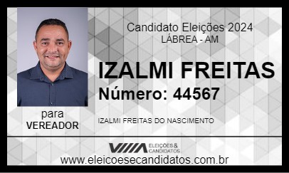 Candidato IZALMI FREITAS  2024 - LÁBREA - Eleições