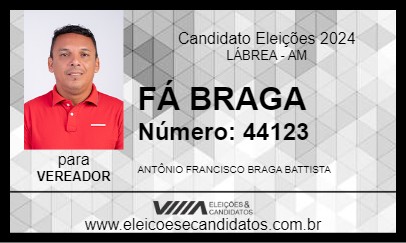 Candidato FÁ BRAGA 2024 - LÁBREA - Eleições