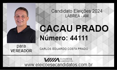 Candidato CACAU PRADO 2024 - LÁBREA - Eleições