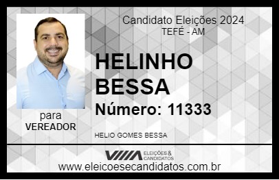 Candidato HELINHO BESSA 2024 - TEFÉ - Eleições