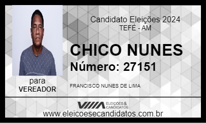 Candidato CHICO NUNES 2024 - TEFÉ - Eleições