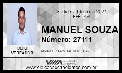 Candidato MANUEL SOUZA 2024 - TEFÉ - Eleições