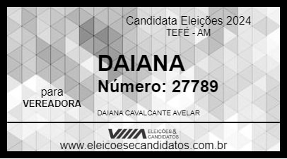 Candidato DAIANA 2024 - TEFÉ - Eleições