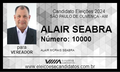 Candidato ALAIR SEABRA 2024 - SÃO PAULO DE OLIVENÇA - Eleições