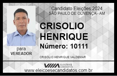 Candidato CRISOLIO HENRIQUE 2024 - SÃO PAULO DE OLIVENÇA - Eleições