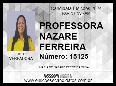 Candidato PROFESSORA NAZARE FERREIRA 2024 - PARINTINS - Eleições