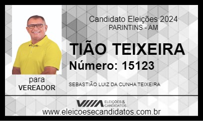 Candidato TIÃO TEIXEIRA 2024 - PARINTINS - Eleições