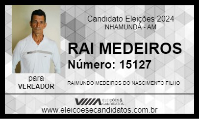 Candidato RAI MEDEIROS 2024 - NHAMUNDÁ - Eleições