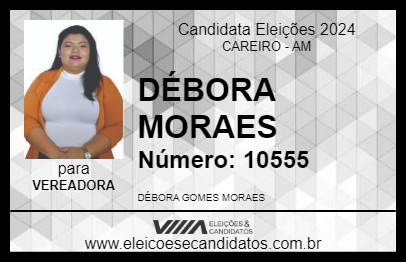 Candidato DÉBORA MORAES 2024 - CAREIRO - Eleições