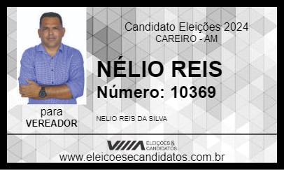 Candidato NÉLIO REIS 2024 - CAREIRO - Eleições