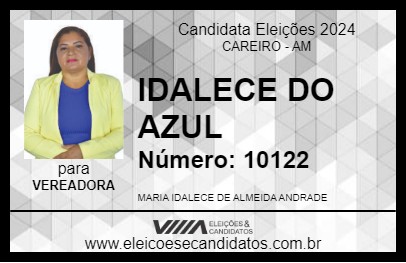 Candidato IDALECE DO AZUL 2024 - CAREIRO - Eleições