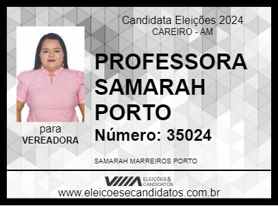 Candidato PROFESSORA SAMARAH PORTO 2024 - CAREIRO - Eleições